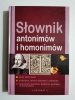 SŁOWNIK ANTONIMÓW I HOMONIMÓW - Jerzy Syjud 